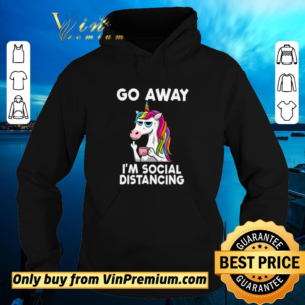 f939b941 funny unicorn go away i m social distancing shirt 4 - Funny Unicorn Go Away I'm Social Distancing shirt