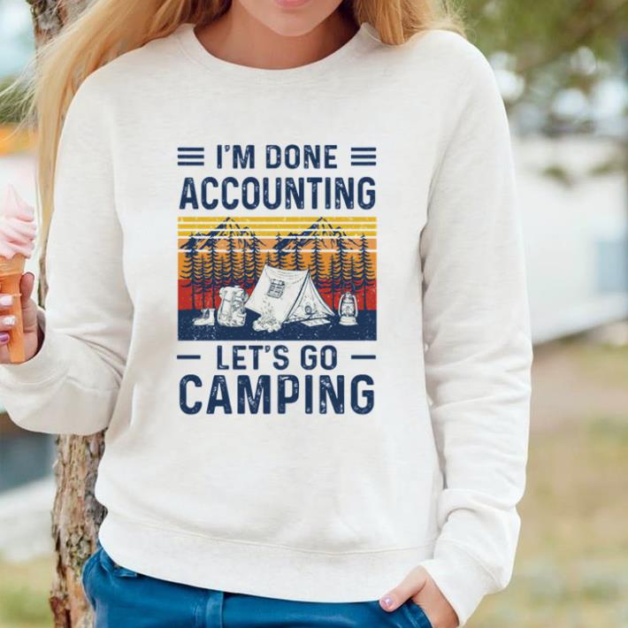 fb52ef0a premium i m done accounting let s go camping vintage shirt 4 - Premium I’m done Accounting let’s go camping vintage shirt