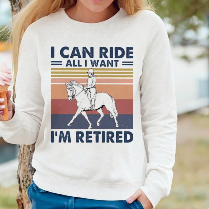 Awesome Ride a horse I can ride all I want I’m retired vintage retro shirt fb69ea5e awesome ride a horse i can ride all i want i m retired vintage retro shirt 4 - Awesome Ride a horse I can ride all I want I’m retired vintage retro shirt