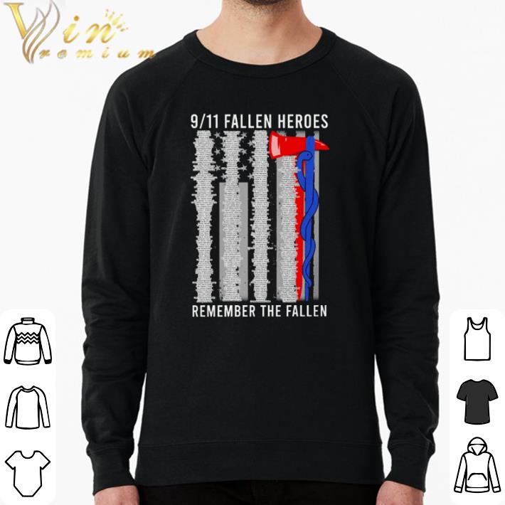 093dd240 official 9 11 fallen heroes remember the fallen shirt 4 - Official 9 11 fallen heroes remember the fallen shirt