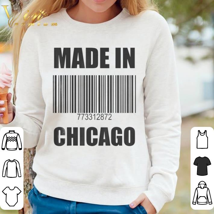 1792e327 hot made in chicago barcode with numbers 773 312 872 area codes shirt 4 - Hot Made In Chicago Barcode With Numbers 773 312 872 Area Codes shirt