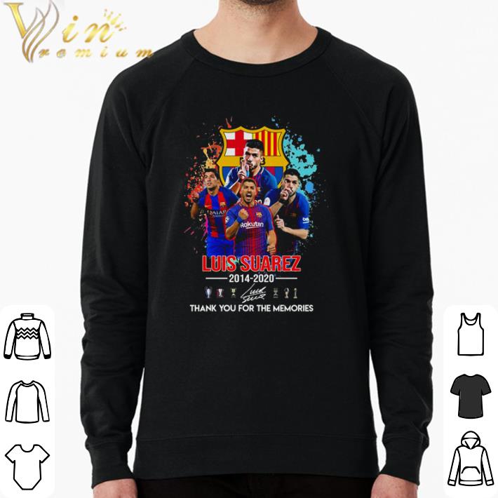 Funny Barcelona Luis Suarez 2014 2020 thank you for the memories shirt 2122aca8 funny barcelona luis suarez 2014 2020 thank you for the memories shirt 4 - Funny Barcelona Luis Suarez 2014 2020 thank you for the memories shirt