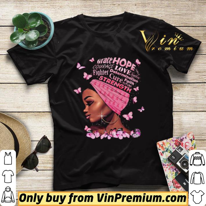 Original Black woman grace hope courage love fighter determination cure faith strength butterflies shirt 26f4296a original black woman grace hope courage love fighter determination cure faith strength butterflies shirt 4 - Original Black woman grace hope courage love fighter determination cure faith strength butterflies shirt