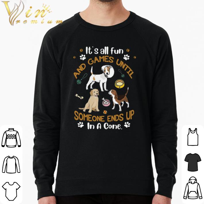 Premium It’s All Fun And Games Until Someone Ends Up In A Cone shirt 3316a2f5 premium it s all fun and games until someone ends up in a cone shirt 4 - Premium It’s All Fun And Games Until Someone Ends Up In A Cone shirt