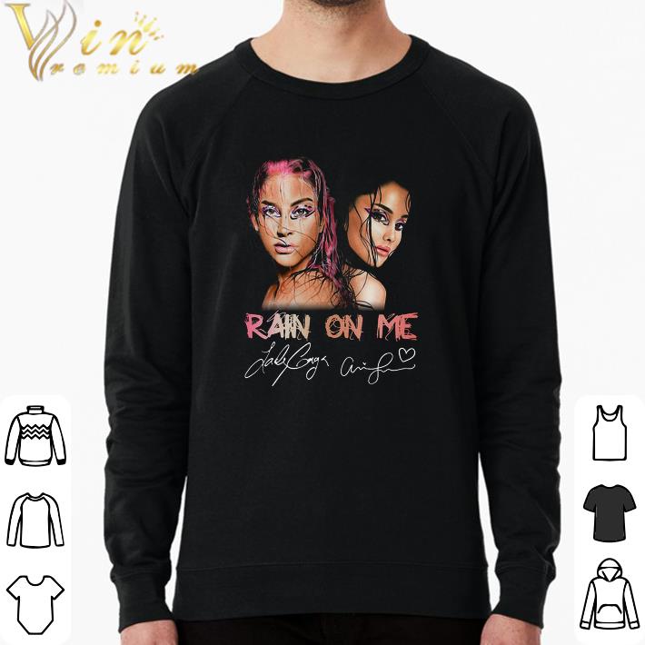 Premium Lady Gaga Rain On Me Signature shirt 3c709ee9 premium lady gaga rain on me signature shirt 4 - Premium Lady Gaga Rain On Me Signature shirt