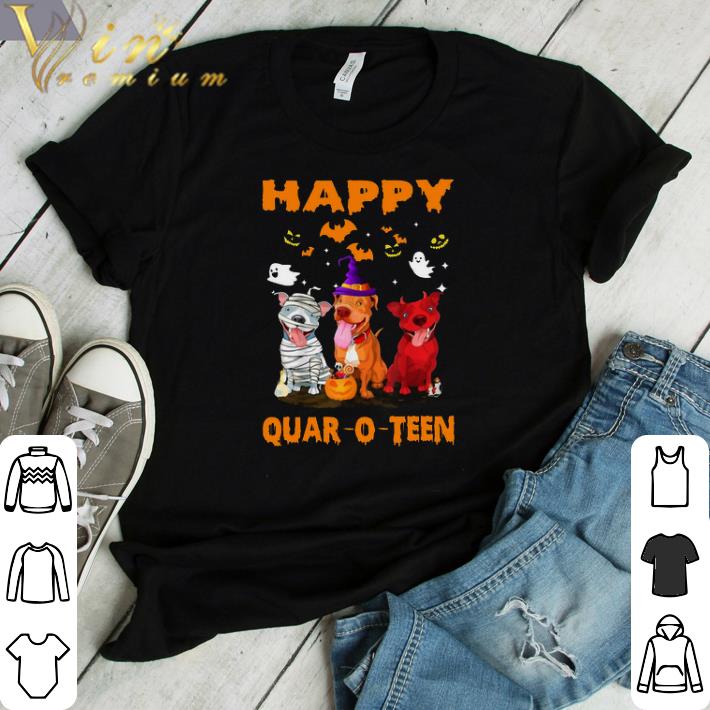 Funny Pitbull Happy Quar O Teen Happy Halloween shirt