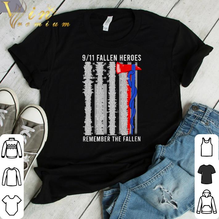 Official 9 11 fallen heroes remember the fallen shirt