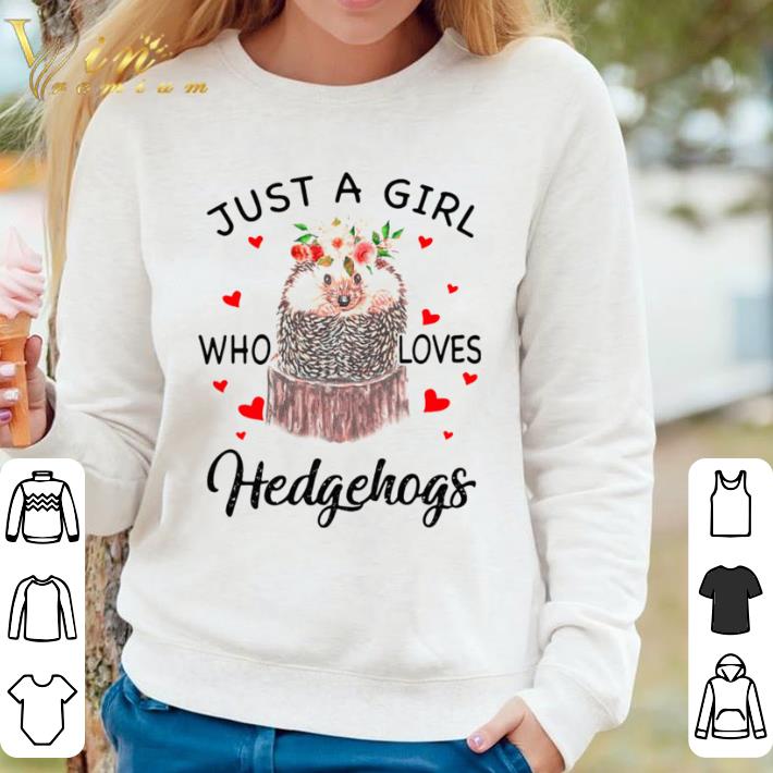 Awesome Just A Girl Who Loves Hedgehogs shirt 4db2615f awesome just a girl who loves hedgehogs shirt 4 - Awesome Just A Girl Who Loves Hedgehogs shirt