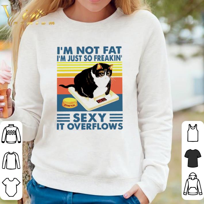 5dfe6faa official black cat i m not fat i m just so freakin sexy it overflows vintage shirt 4 - Official Black cat i’m not fat i’m just so freakin sexy it overflows vintage shirt