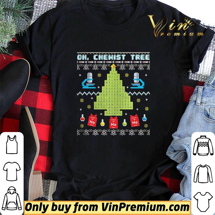Original Oh Chemist Tree Ugly Christmas shirt Original Oh Chemist Tree Ugly Christmas shirt