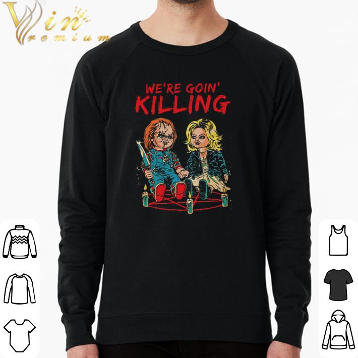 Top Chucky Of The Horror Movie We're Goin Killing shirt 7c23ebd5 top chucky of the horror movie we re goin killing shirt 4 - Top Chucky Of The Horror Movie We're Goin Killing shirt