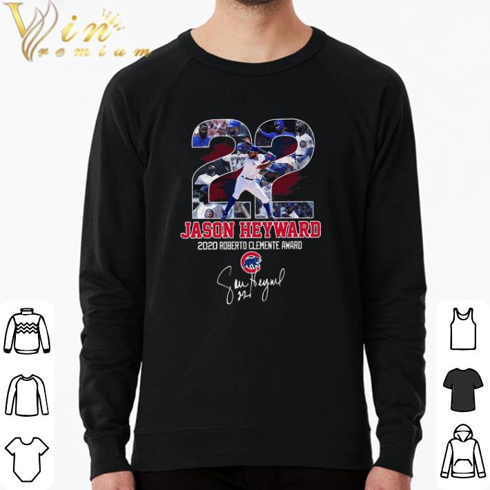 Original 22 Jason Heyward 2020 Roberto Clemente Award Signature shirt 7ded53d5 original 22 jason heyward 2020 roberto clemente award signature shirt 4 - Original 22 Jason Heyward 2020 Roberto Clemente Award Signature shirt