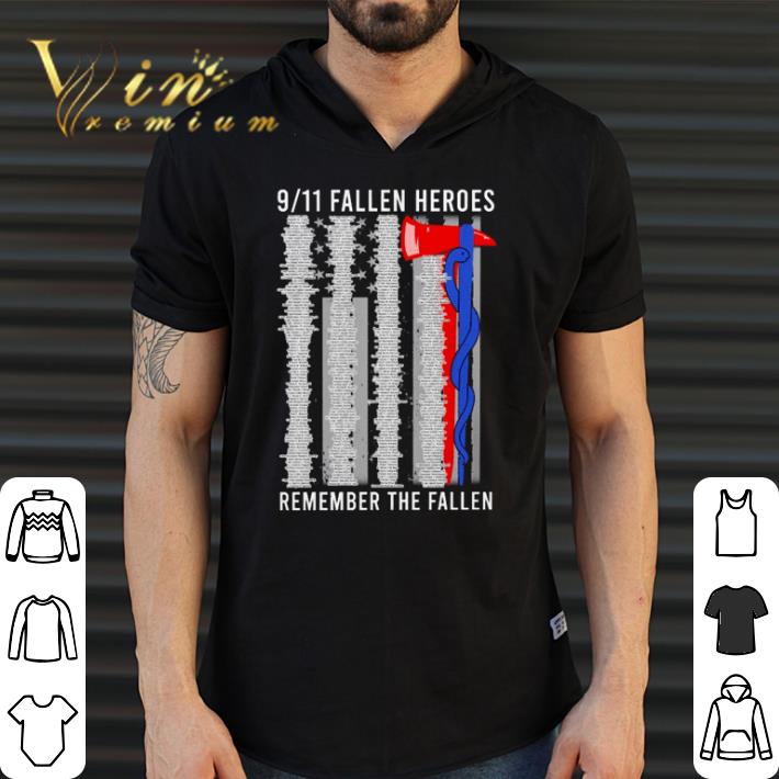Official 9 11 fallen heroes remember the fallen shirt