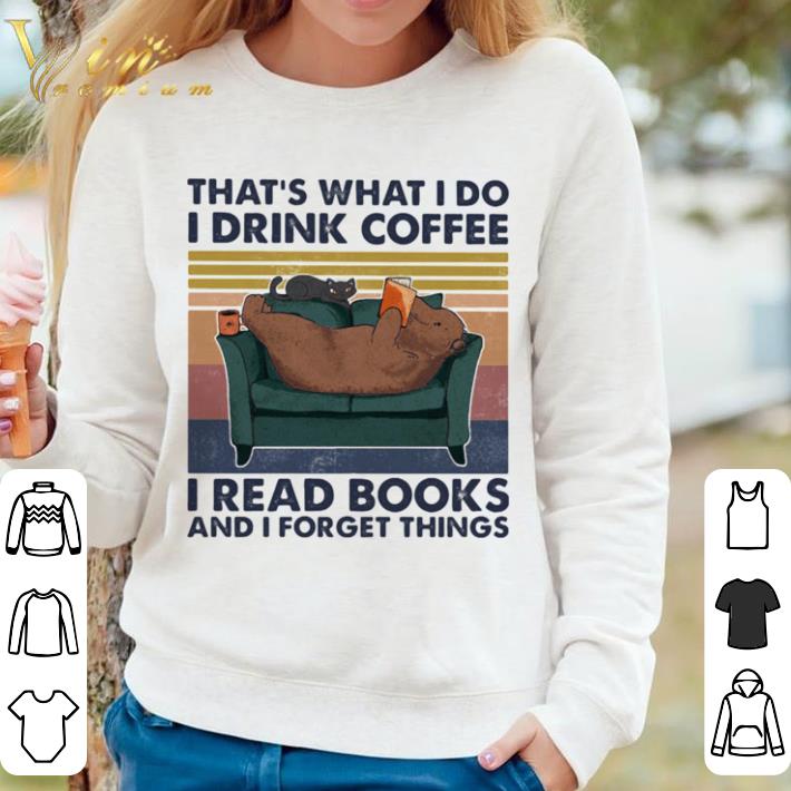 Pretty That’s what i do i drink coffee i read books and i forget things bear vintage shirt 8c41f114 pretty that s what i do i drink coffee i read books and i forget things bear vintage shirt 4 - Pretty That’s what i do i drink coffee i read books and i forget things bear vintage shirt