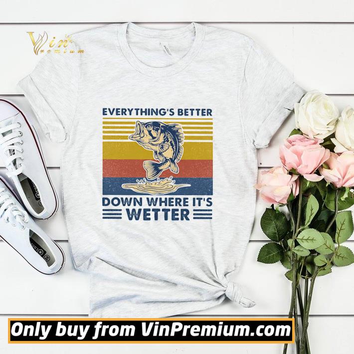 8e4d9ecc premium everythings better down where its wetter fish vintage retro shirt 4 - Premium Everythings Better Down Where Its Wetter Fish Vintage Retro shirt