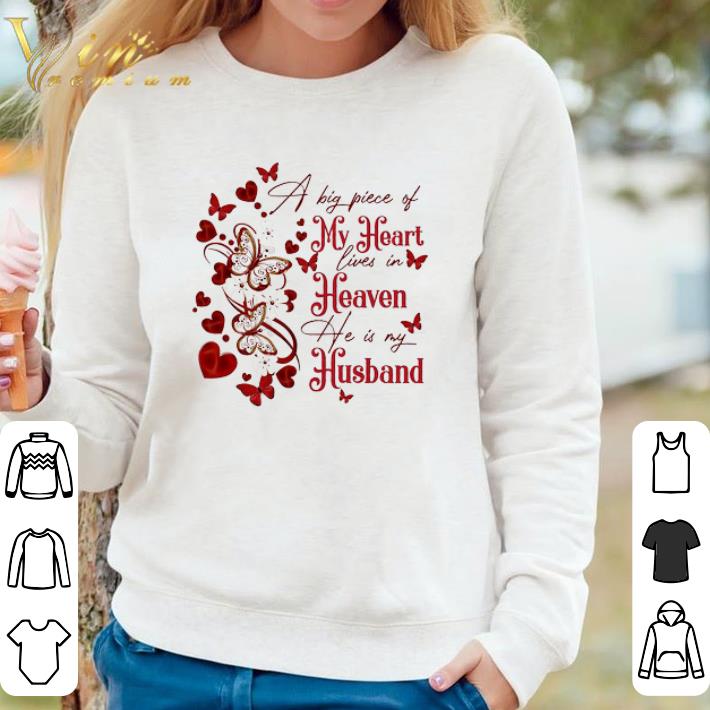Premium A Big Piece Of My Heart Lives In Heaven He Is My Husband shirt 9e070b97 premium a big piece of my heart lives in heaven he is my husband shirt 4 - Premium A Big Piece Of My Heart Lives In Heaven He Is My Husband shirt