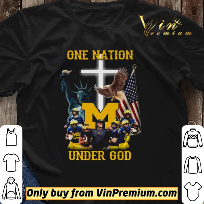 Pretty Michigan Wolverines one nation under god shirt Pretty Michigan Wolverines one nation under god shirt