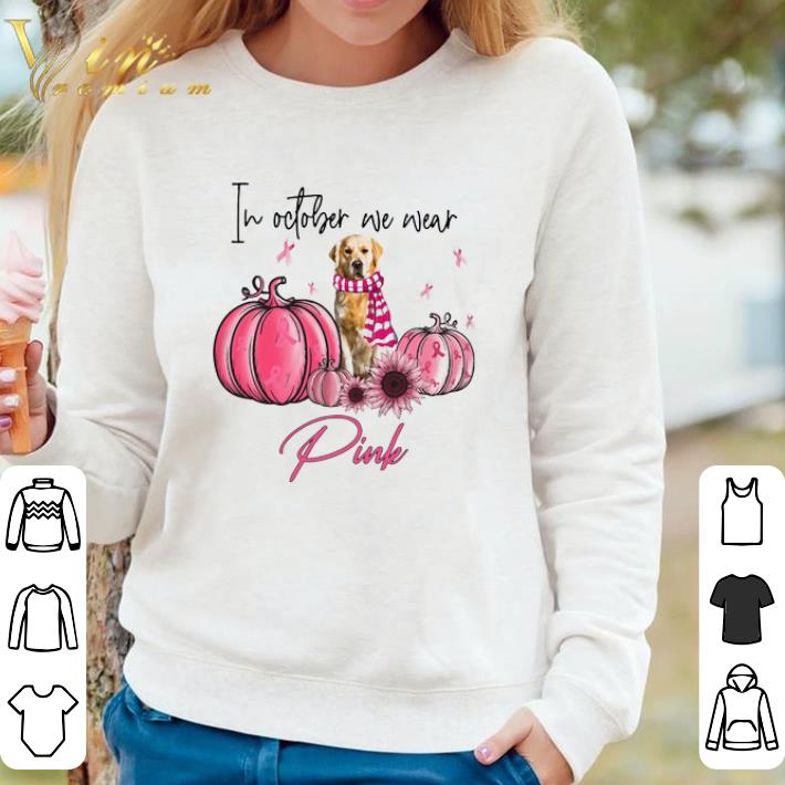 c7767032 pretty golden retriever we wear pink breast cancer awareness shirt 4 - Pretty Golden Retriever We Wear Pink Breast Cancer Awareness shirt