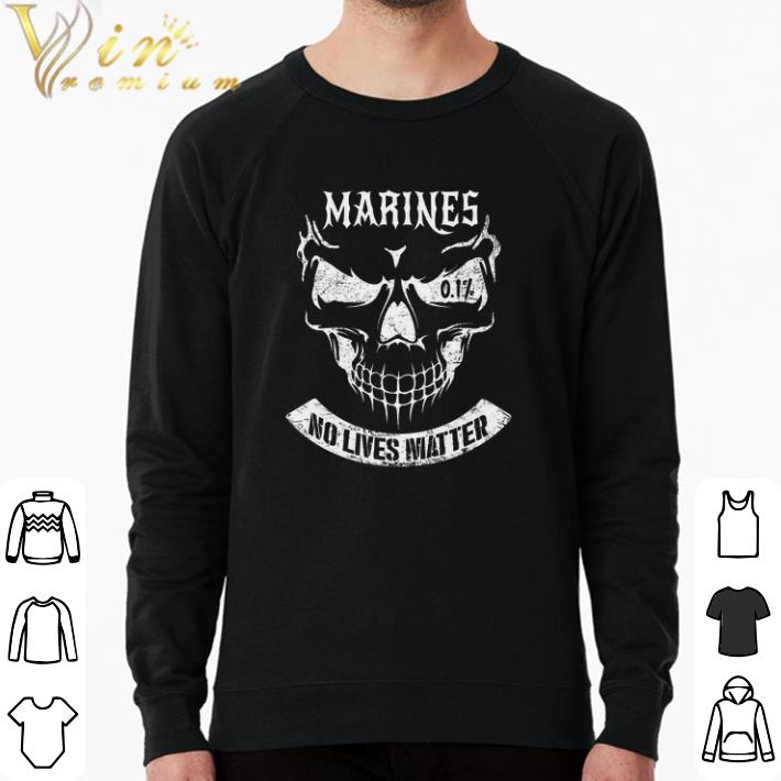 c8823699 nice skull marines no lives matter shirt 4 - Nice Skull Marines No Lives Matter shirt