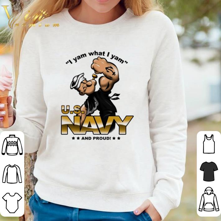 Nice Popeye I yam what I yam U.S Navy and proud shirt d65a05cd nice popeye i yam what i yam u s navy and proud shirt 4 - Nice Popeye I yam what I yam U.S Navy and proud shirt