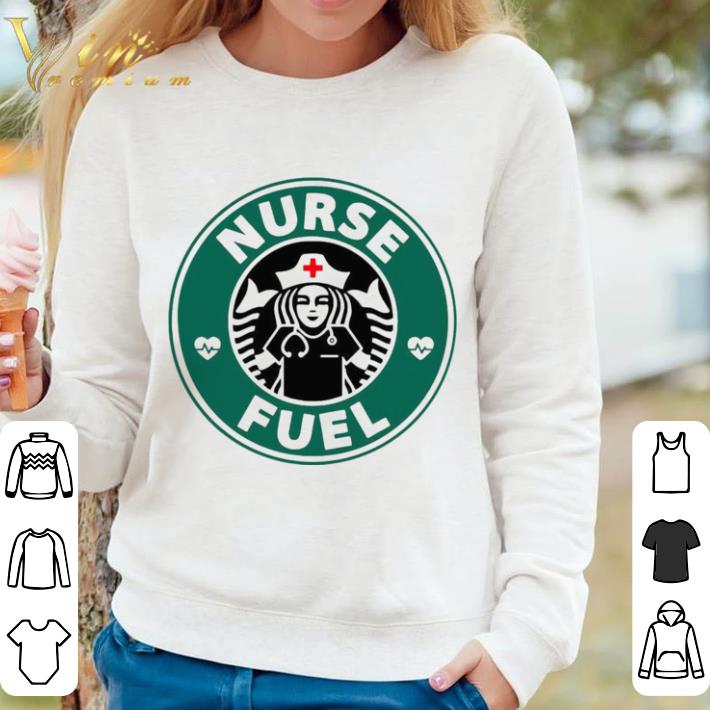 Premium Nurse Fuel Starbuck Coffee shirt f5f9640e premium nurse fuel starbuck coffee shirt 4 - Premium Nurse Fuel Starbuck Coffee shirt