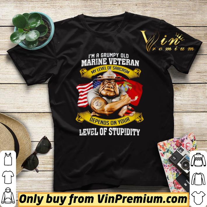 fbec18ed awesome i m a grumpy old marine veteran my level of sarcasm depends on your level of stupidity shirt 4 - Awesome I’m a grumpy old marine veteran my level of sarcasm depends on your level of stupidity shirt