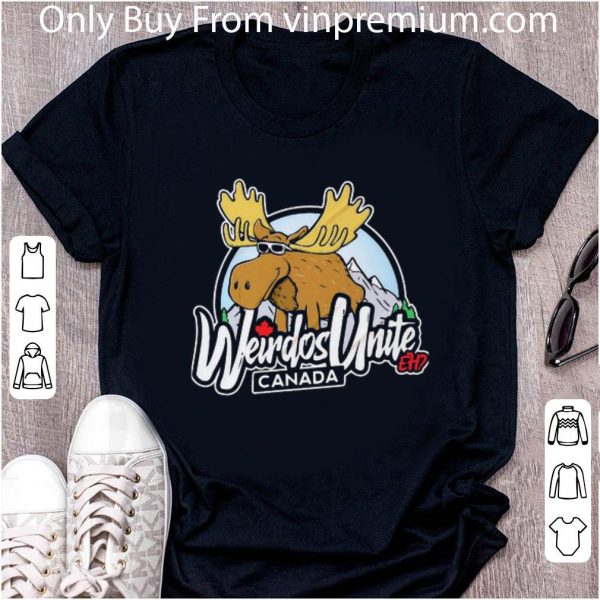 Nice The Moose Weirdos Unite Canada shirt