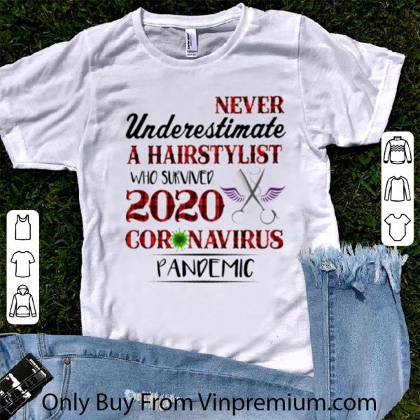 Official Never Underestimate A Hairstylist Who Survived 2020 Coronavirus Pandemic shirt