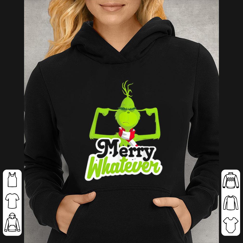 3fd1be31 top the grinch merry whatever christmas shirt 4 - Top The Grinch Merry Whatever Christmas shirt