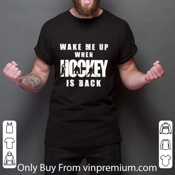 Top Wake Me Up When Hockey Is Back Coronavirus shirt