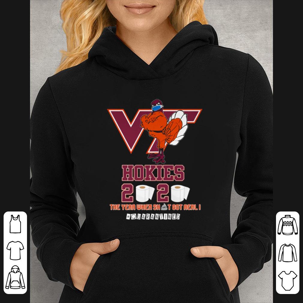 Top Virginia Tech Hokies 2020 The Year When Shit Got Real Quarantined shirt a6db8cd8 top virginia tech hokies 2020 the year when shit got real quarantined shirt 4 - Top Virginia Tech Hokies 2020 The Year When Shit Got Real Quarantined shirt
