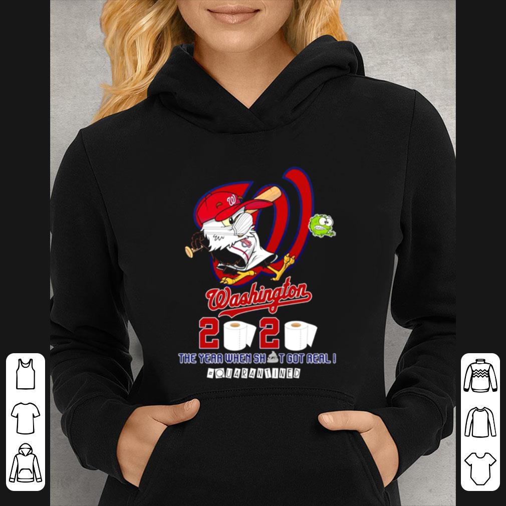 d9d23c29 hot washington nationals 2020 the year when shit got real quarantined shirt 4 - Hot Washington Nationals 2020 The Year When Shit Got Real Quarantined shirt