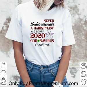 Official Never Underestimate A Hairstylist Who Survived 2020 Coronavirus Pandemic shirt 2