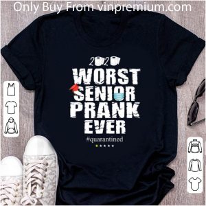 Top 2020 Worst Senior Prank Ever Quarantined Coronavirus shirt 1