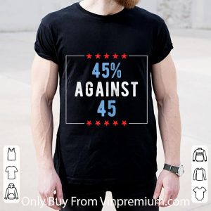 Official 45% Against 45 shirt 1