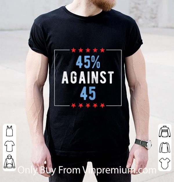 Official 45% Against 45 shirt