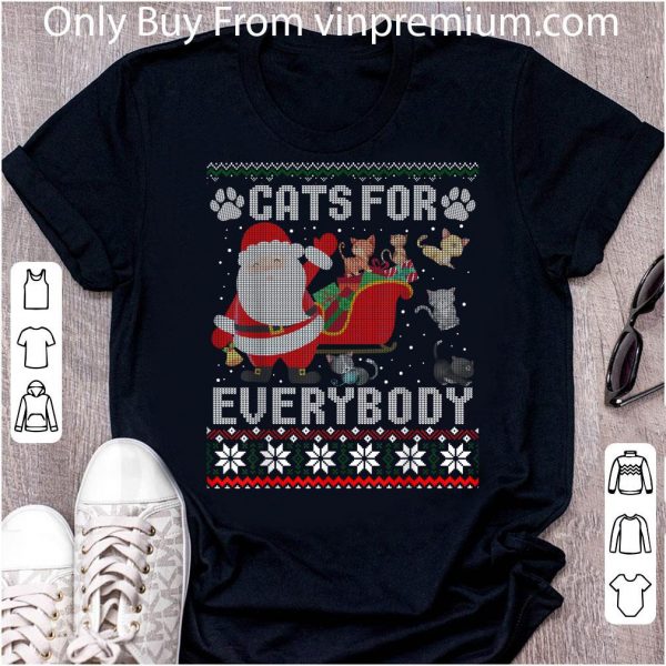 Great Cats For Everybody Christmas Ugly Sweater shirt