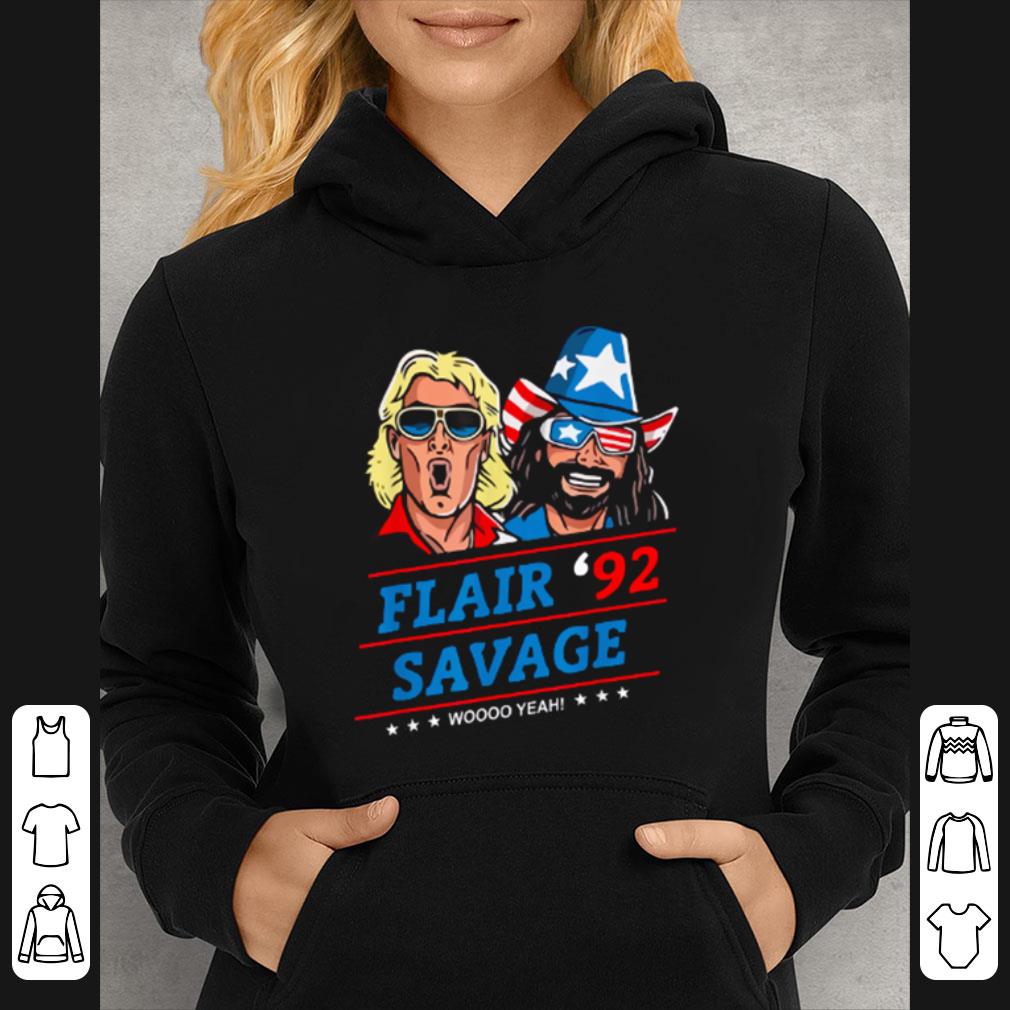 1b30f5bb hot flair savage 92 savage woo yeah shirt 4 - Hot Flair Savage '92 Savage Woo Yeah shirt