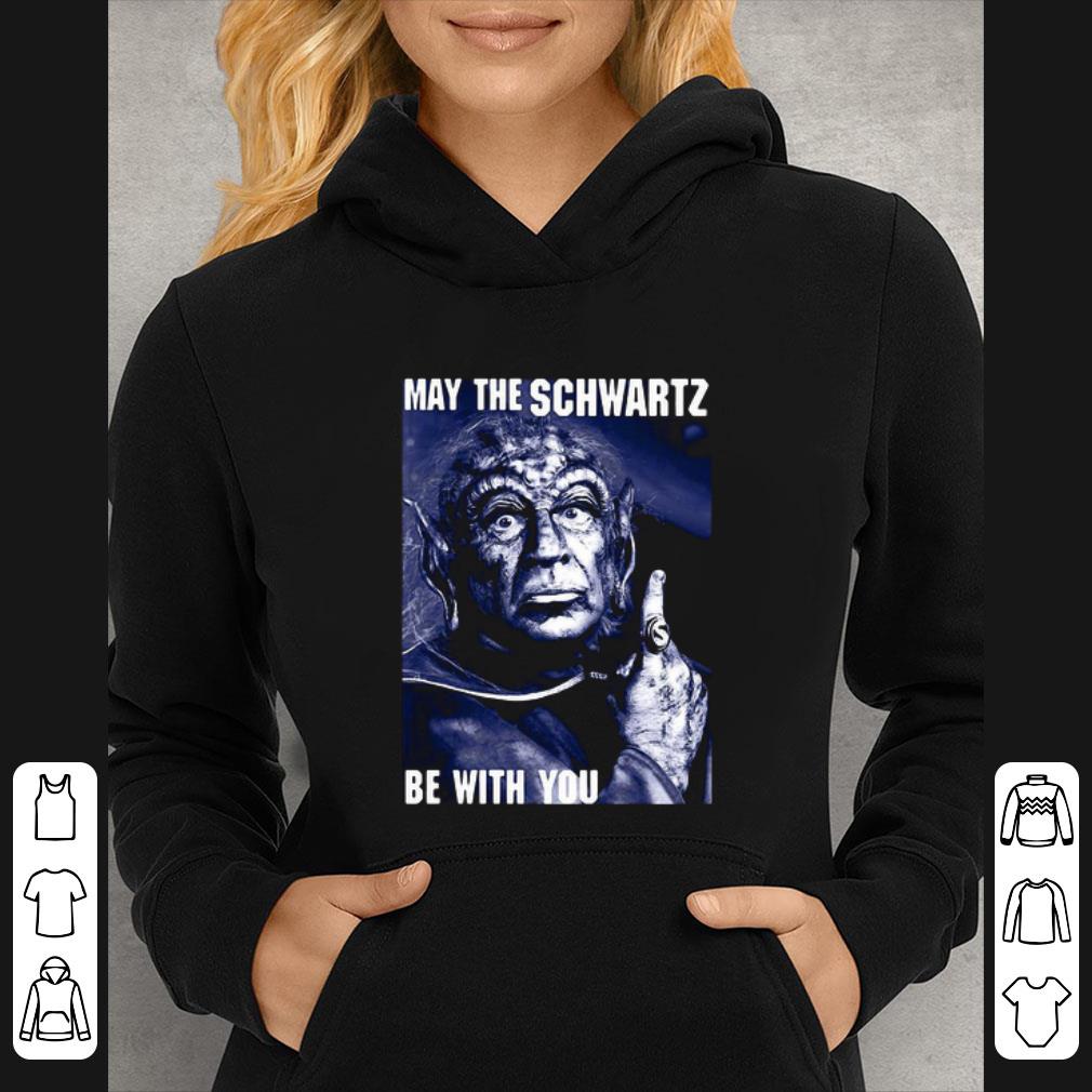 Pretty Star Wars May The Schwartz Be With You shirt 2bf70b3c pretty star wars may the schwartz be with you shirt 4 - Pretty Star Wars May The Schwartz Be With You shirt