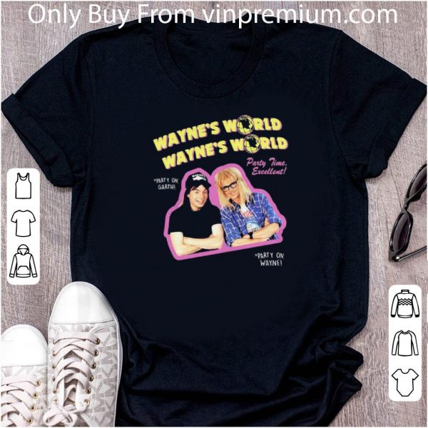 Hot Wayne Campbell And Garth Algar Wayne’s World Party Time Excellent shirt