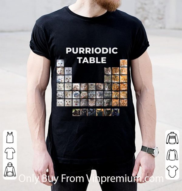 Official Cat Novelty Purriodic Table shirt