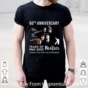 Original 60th Anniversary Years Of 1960-2020 The Beatles Thank You For The Memories Signature shirt 1