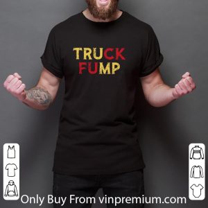 Premium Truck Fump Donald Trump shirt 2
