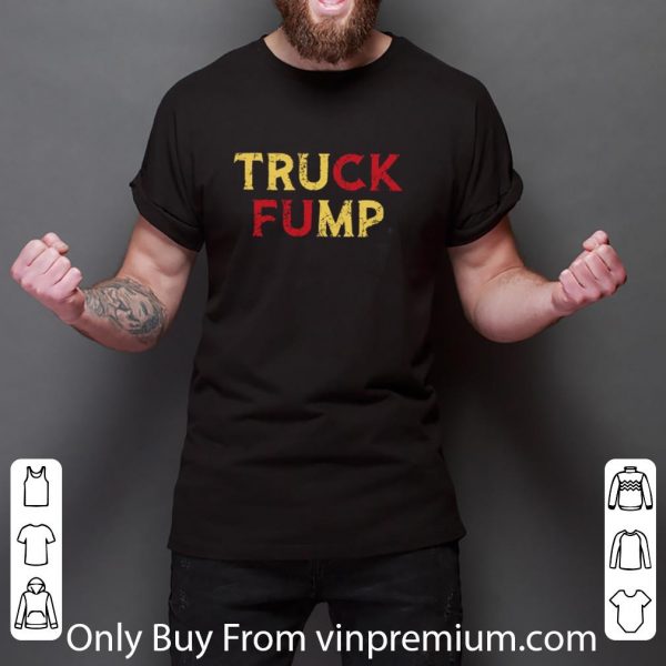 Premium Truck Fump Donald Trump shirt