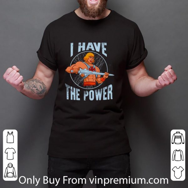 Top Heman I Have The Power shirt