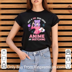 Official Just A Girl Who Loves Anime and Sketching shirt 2