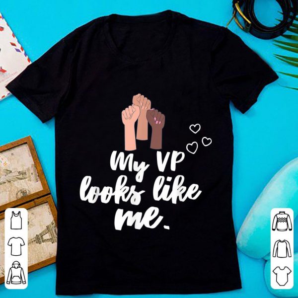 Hot My Vp Looks Like Me Proud shirt
