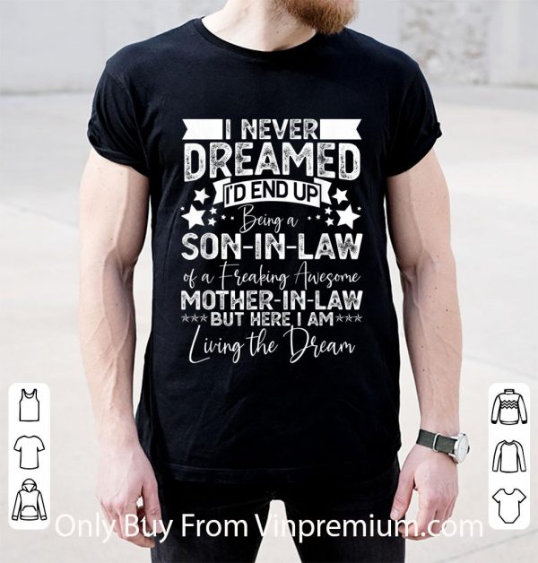 Hot Son In Law Birthday Awesome Mother In Law shirt