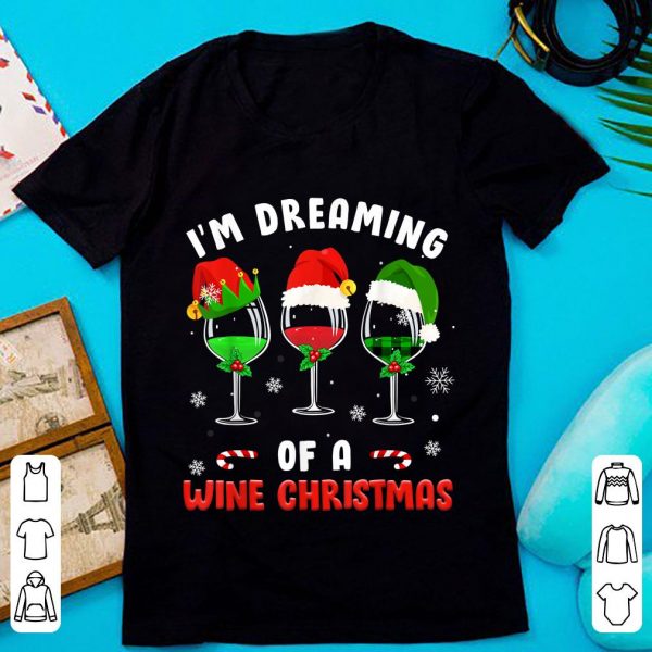 Pretty I'm Dreaming Of Wine Christmas Wine Drinking Lover shirt