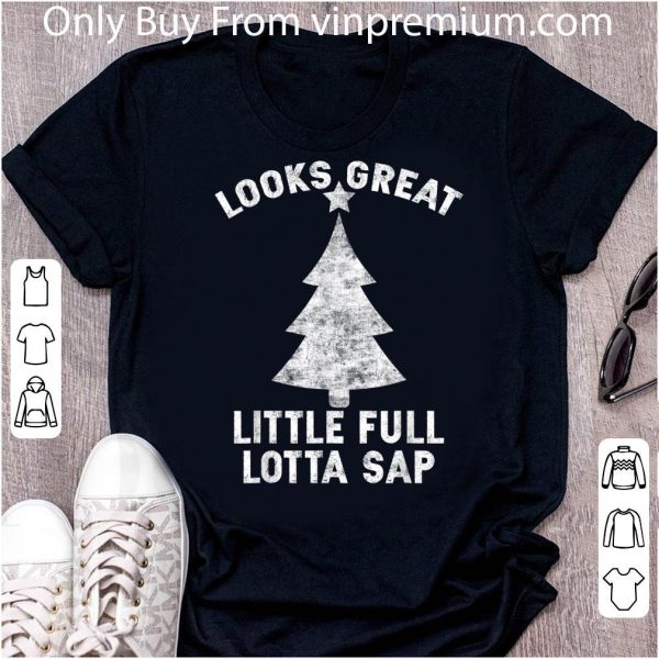 Top Little Full Lotta Sap Tee Christmas Vacation Santa shirt